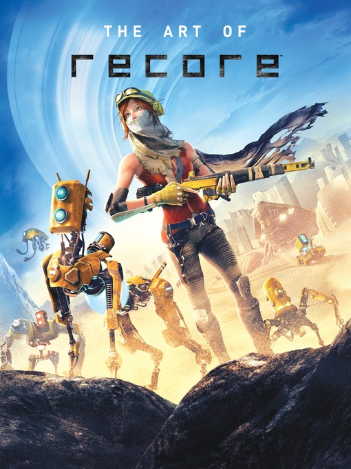 Title details for The Art of ReCore by ART TK - Available